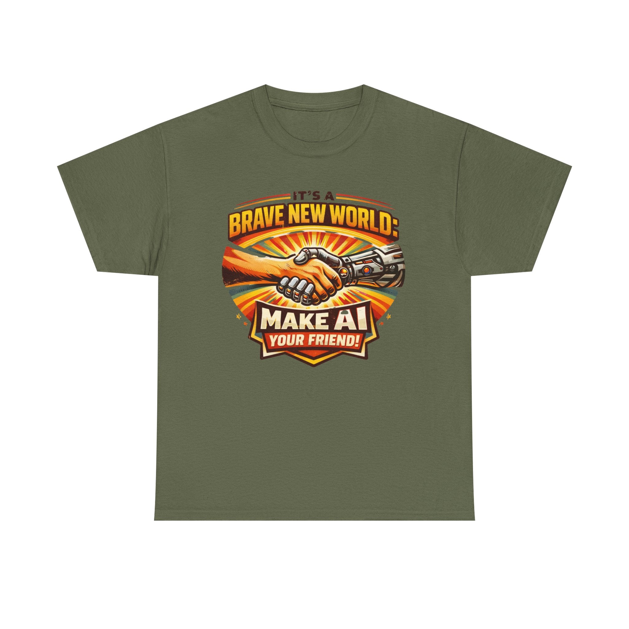"It’s a Brave New World: Make AI Your Friend" — T-Shirt