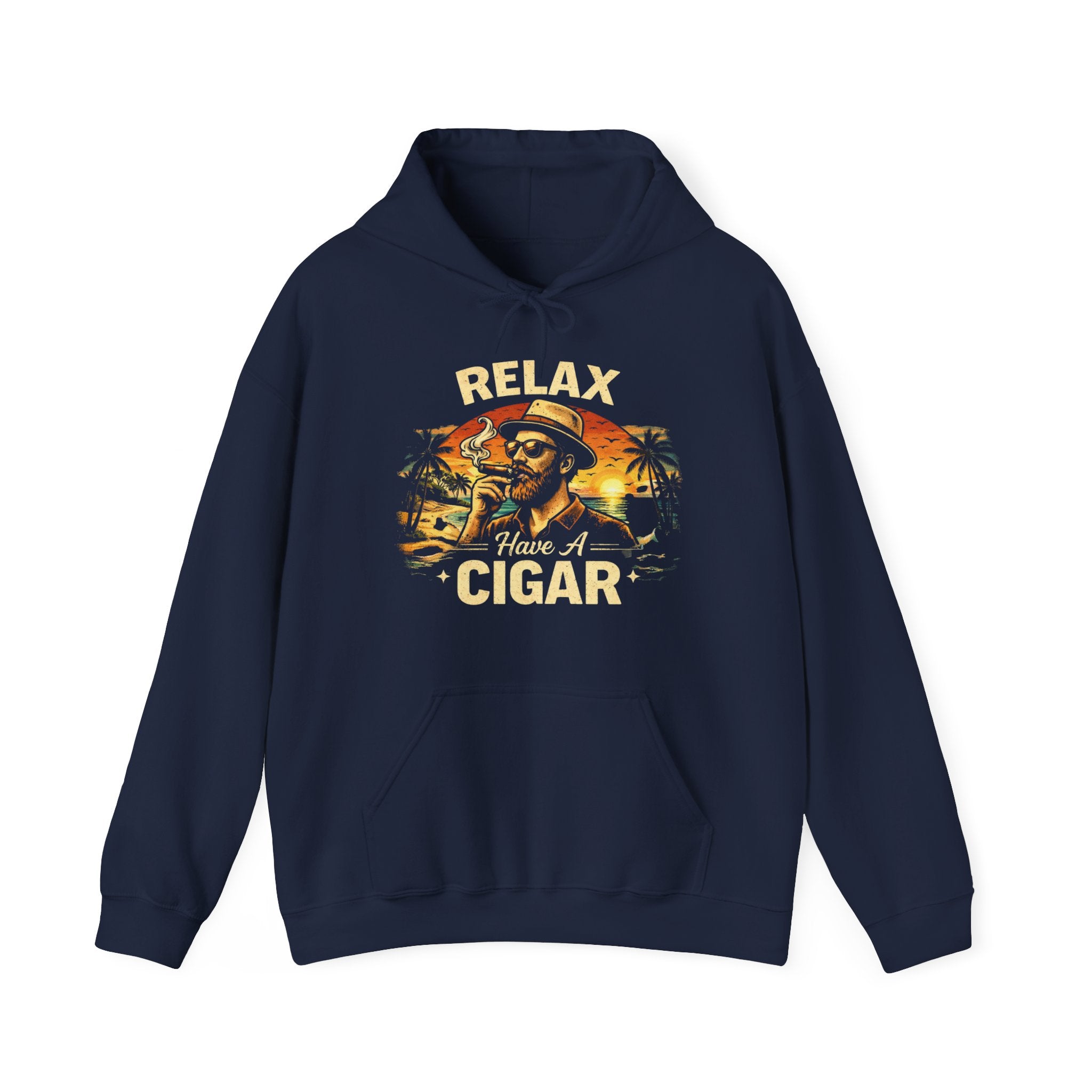 “Relax Have a Cigar” — Hoodie
