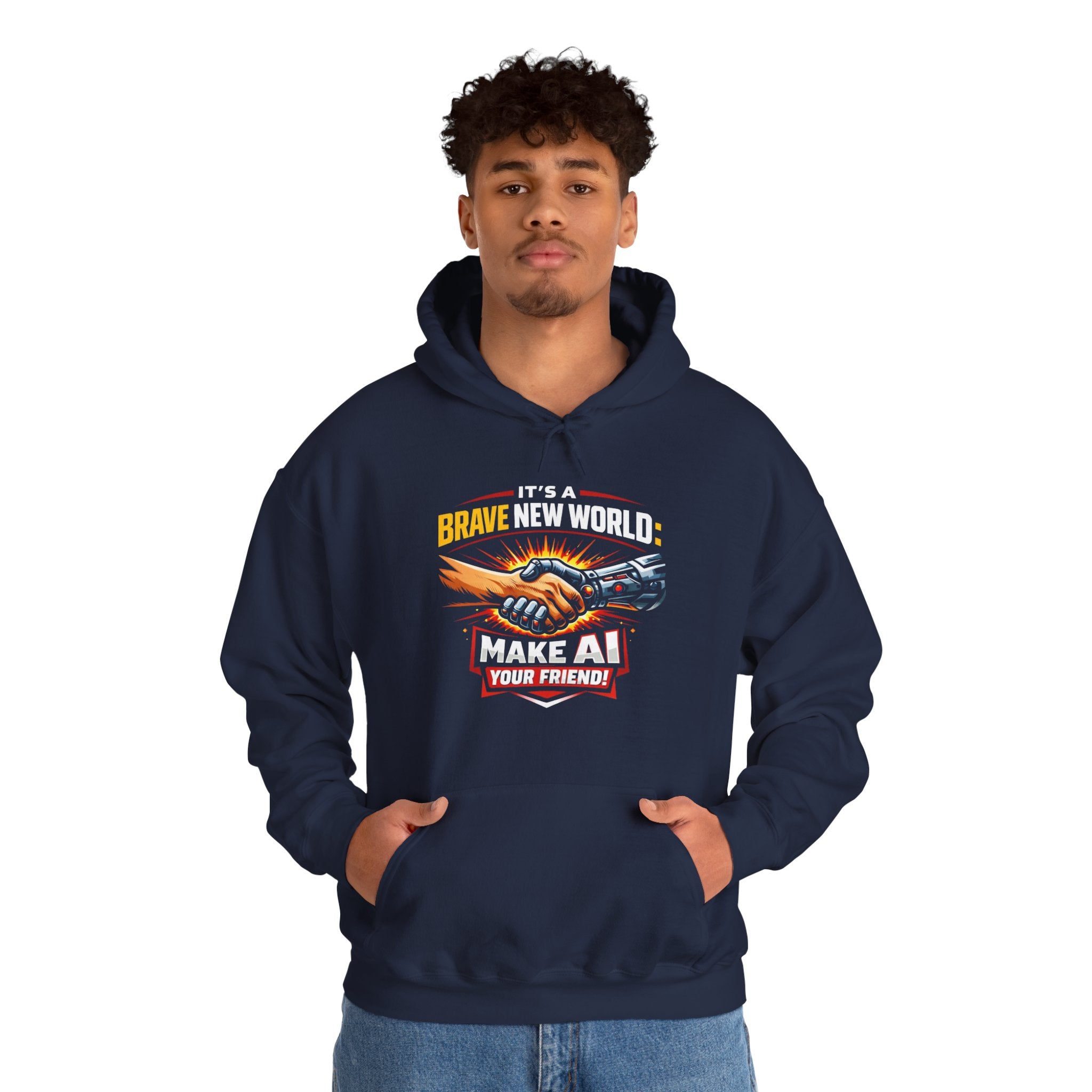 "It’s a Brave New World: Make AI Your Friend" — Hoodie