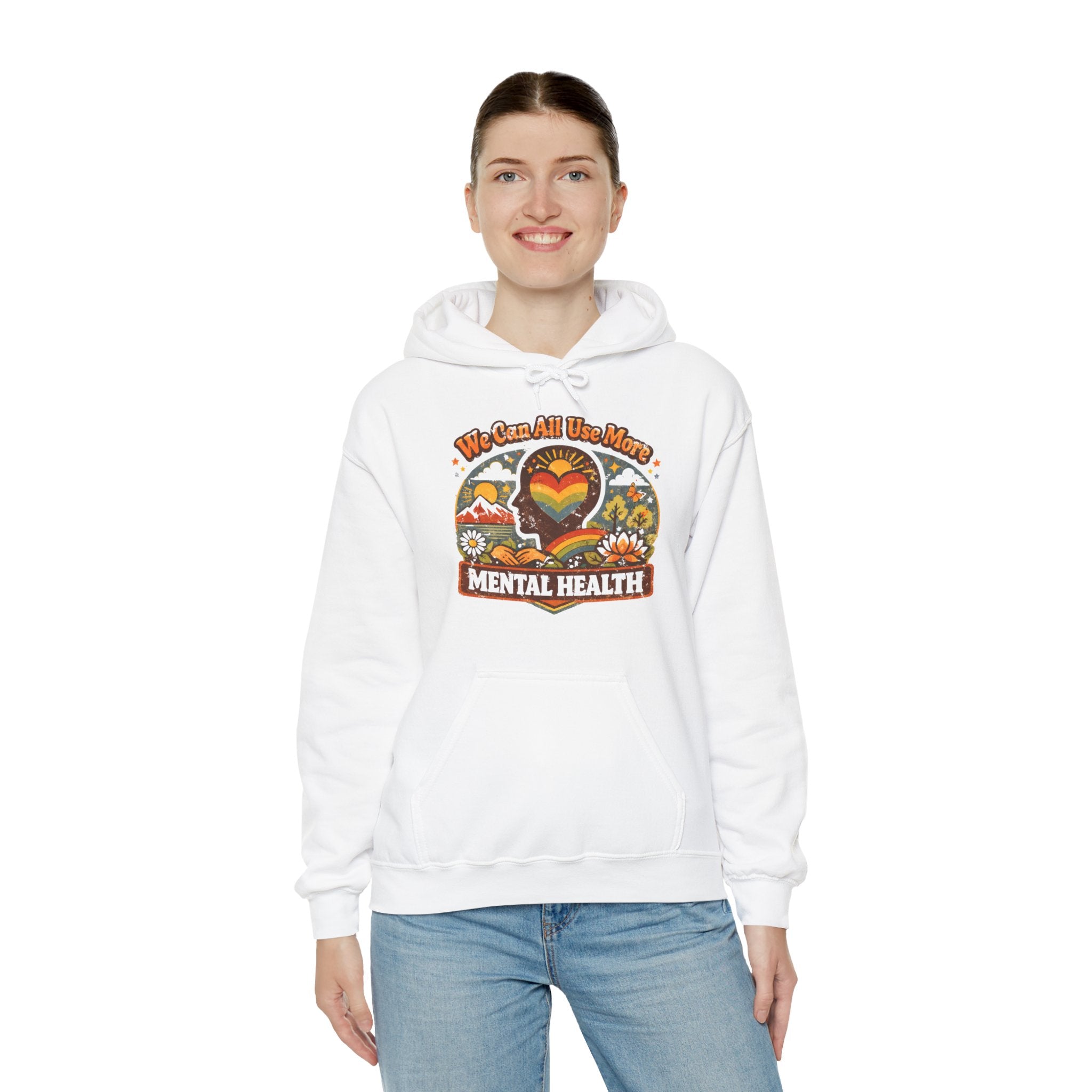 "We Can All Use More Mental Health" — Hoodie
