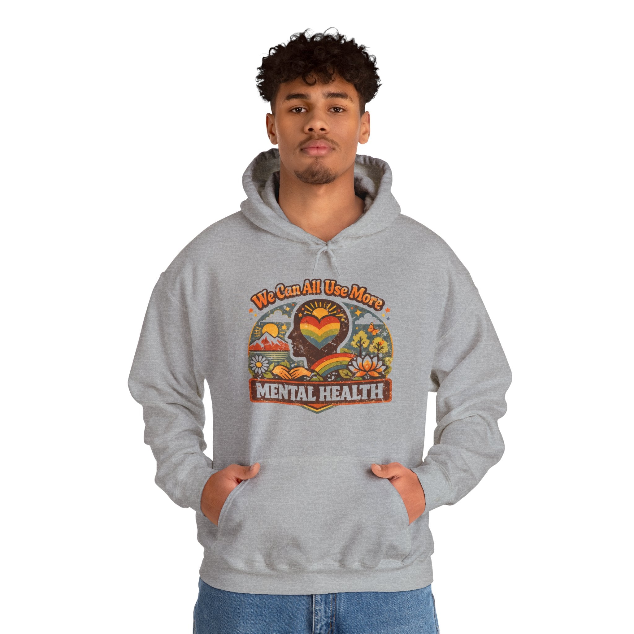 "We Can All Use More Mental Health" — Hoodie
