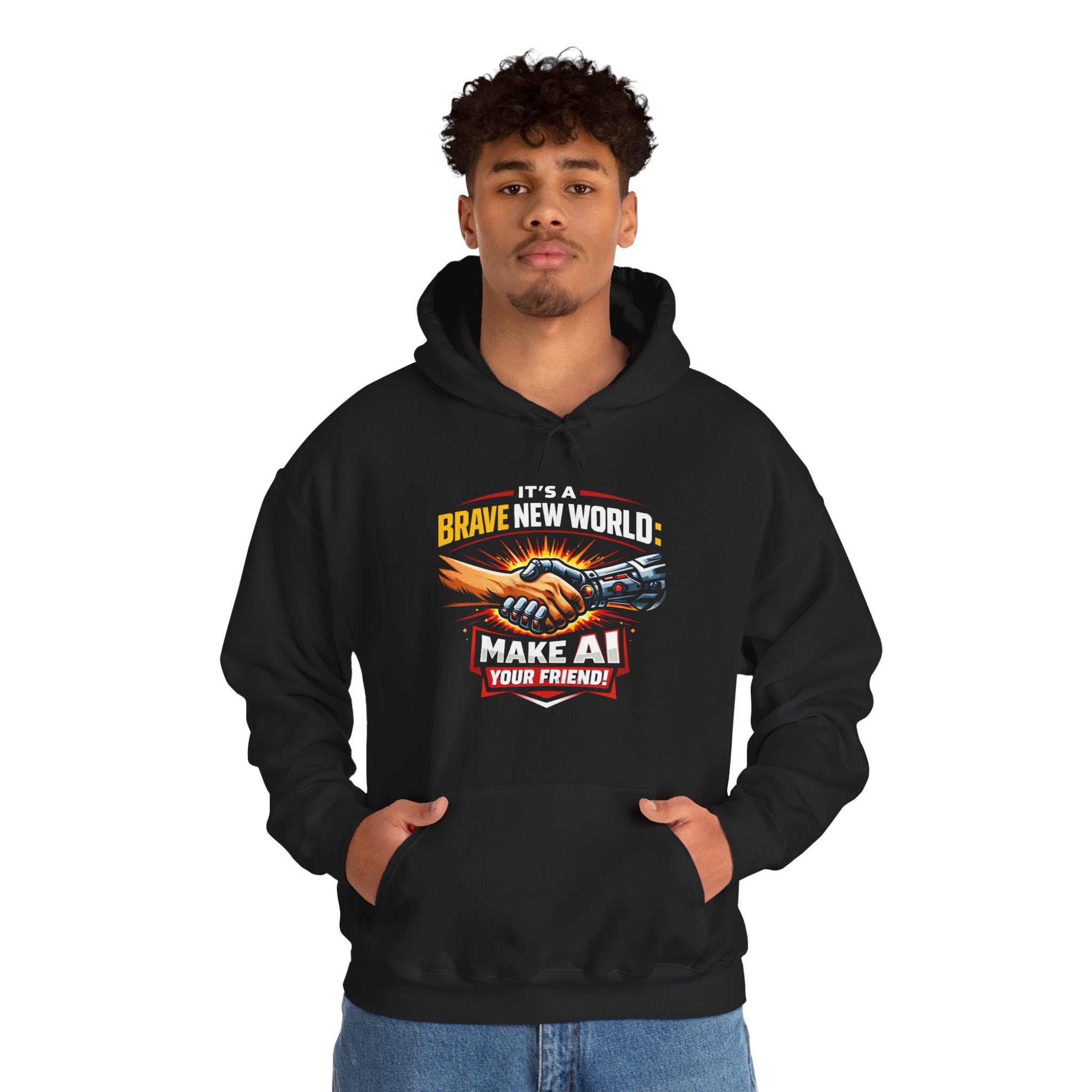 "It’s a Brave New World: Make AI Your Friend" — Hoodie