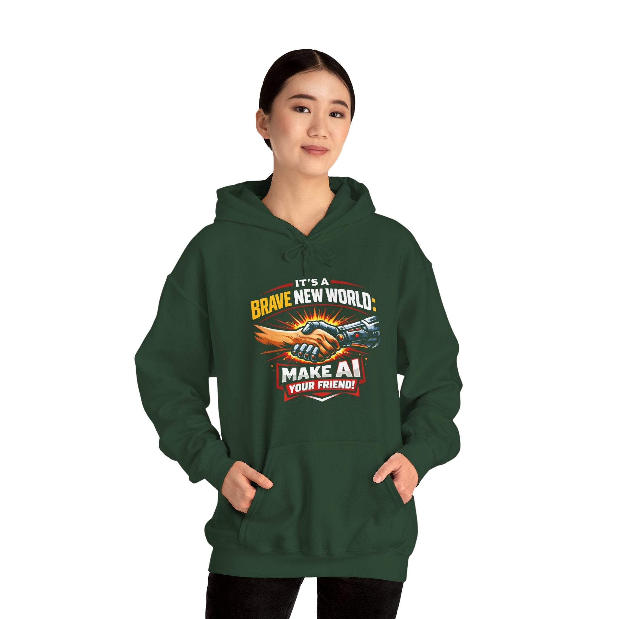 "It’s a Brave New World: Make AI Your Friend" — Hoodie