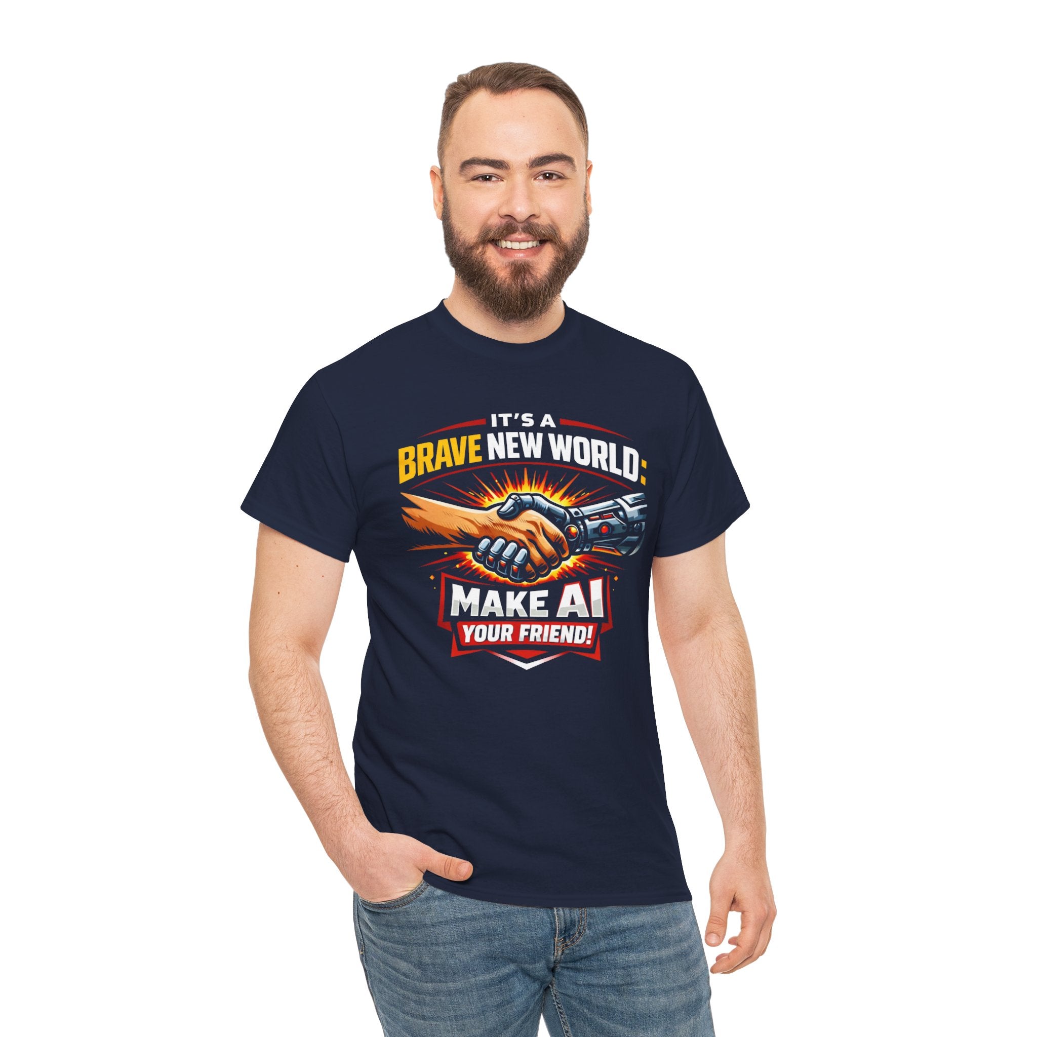 "It’s a Brave New World: Make AI Your Friend" — T-Shirt