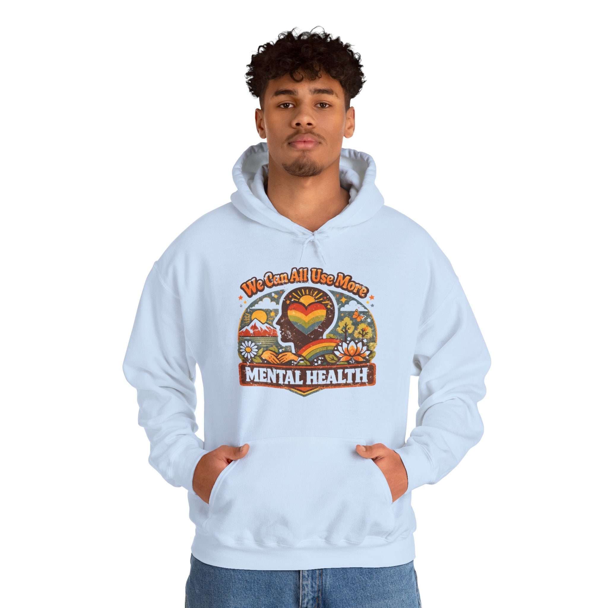 "We Can All Use More Mental Health" — Hoodie