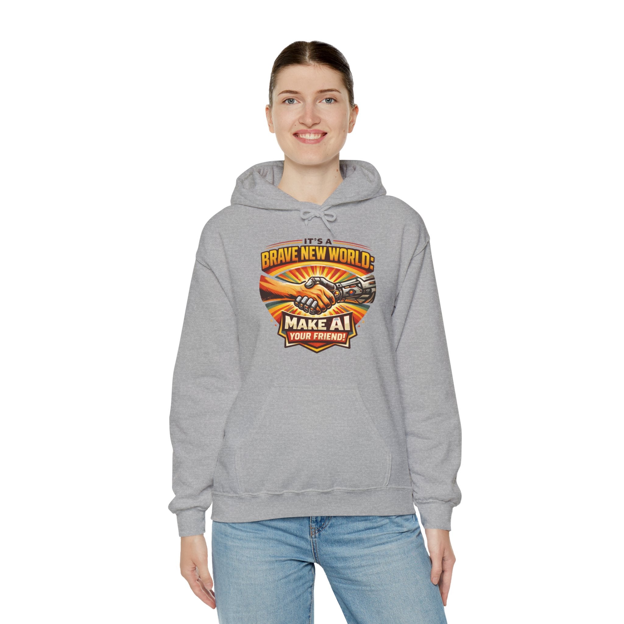"It's a Brave New World: Make AI Your Friend" — Hoodie