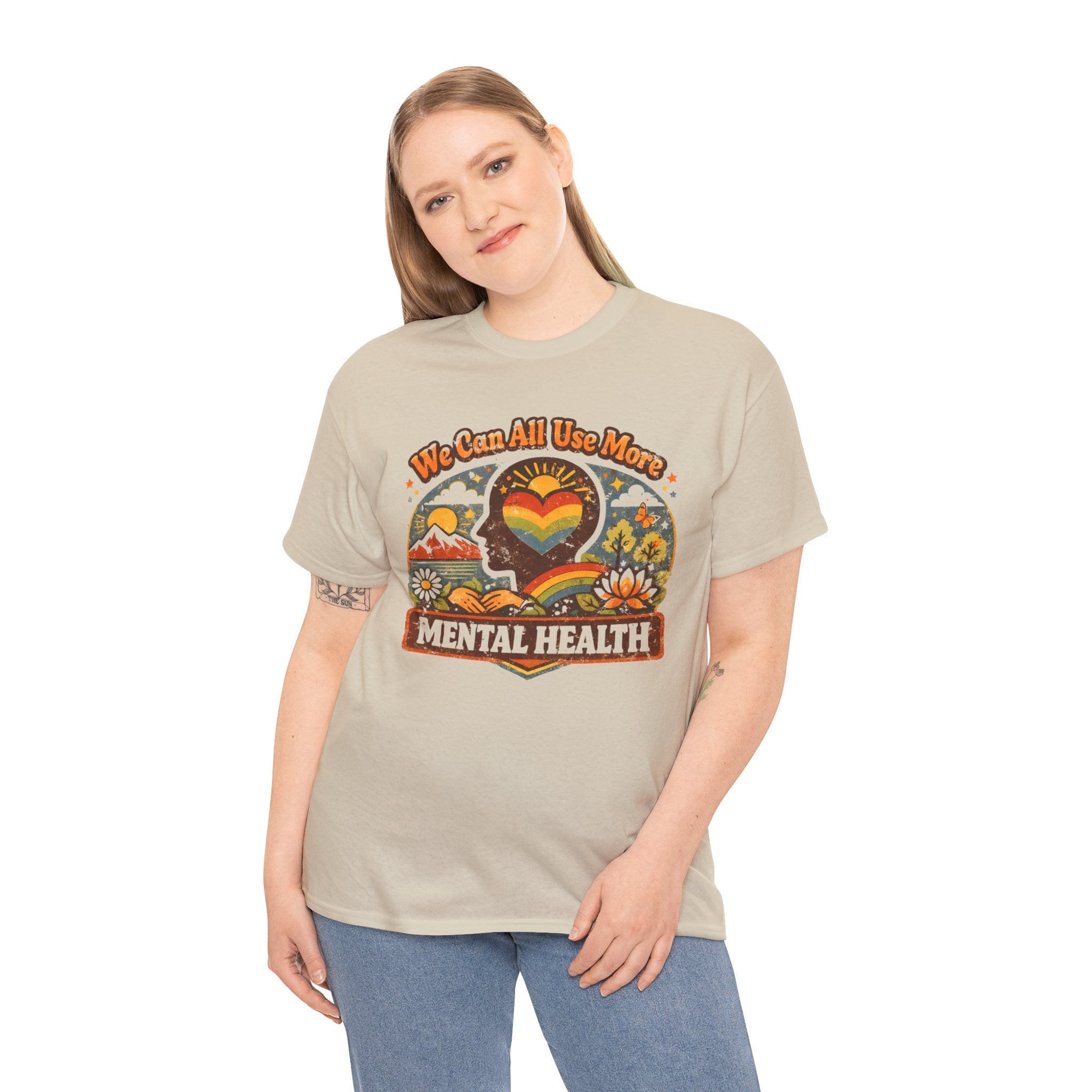 "We Can All Use More Mental Health" — T-Shirt