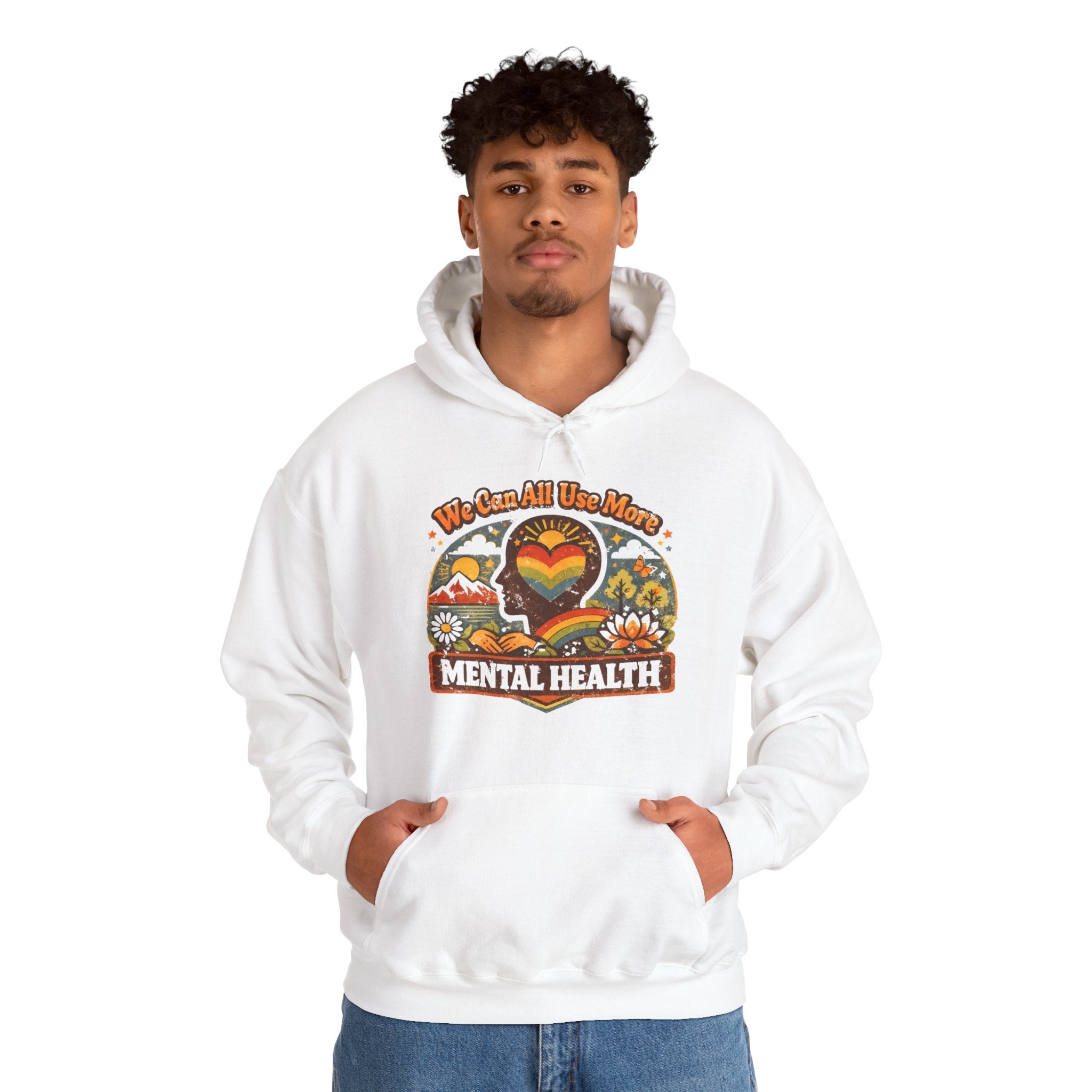"We Can All Use More Mental Health" — Hoodie