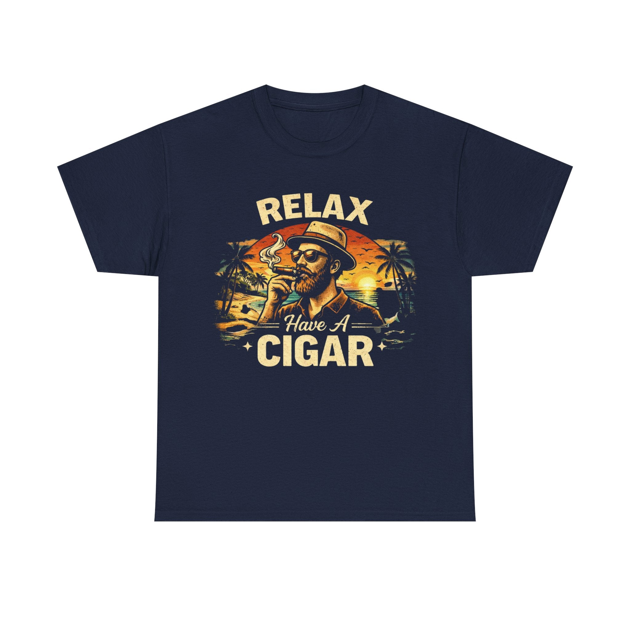 “Relax Have a Cigar” — T-Shirt